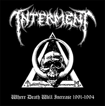 Interment - 1991-94 - Where Death Will Increase Interment - 1991-94 - Where Death Will Increase